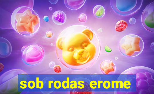 sob rodas erome